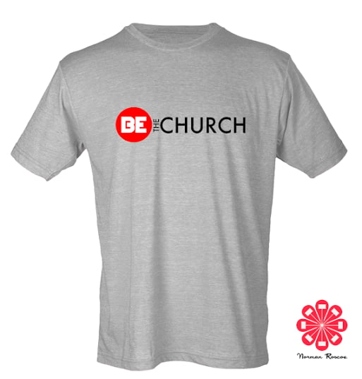 Image of Be The Church Tee