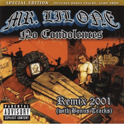 Image of MR Lil One- No Condolences CLASSIC CD
