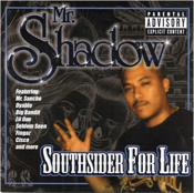 Image of Mr.Shadow – Southsider for Life CLASSIC CD