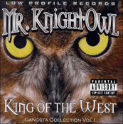 Image of MR KNIGHTOWL - KING OF THE WEST CLASSIC CD
