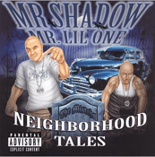 Image of MR SHADOW MR. LIL ONE NEIGHBORHOOD TALES CD