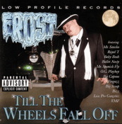 Image of Frost – Till the Wheels Fall Off CD