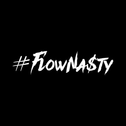 Image of FLOW NA$TY