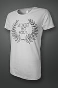 Image of *NEW* Share No Soul Classic T Shirt