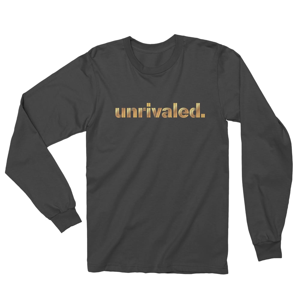 Image of Unrivaled Longsleeve