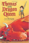 Thomas and the Dragon Queen by Shutta Crum