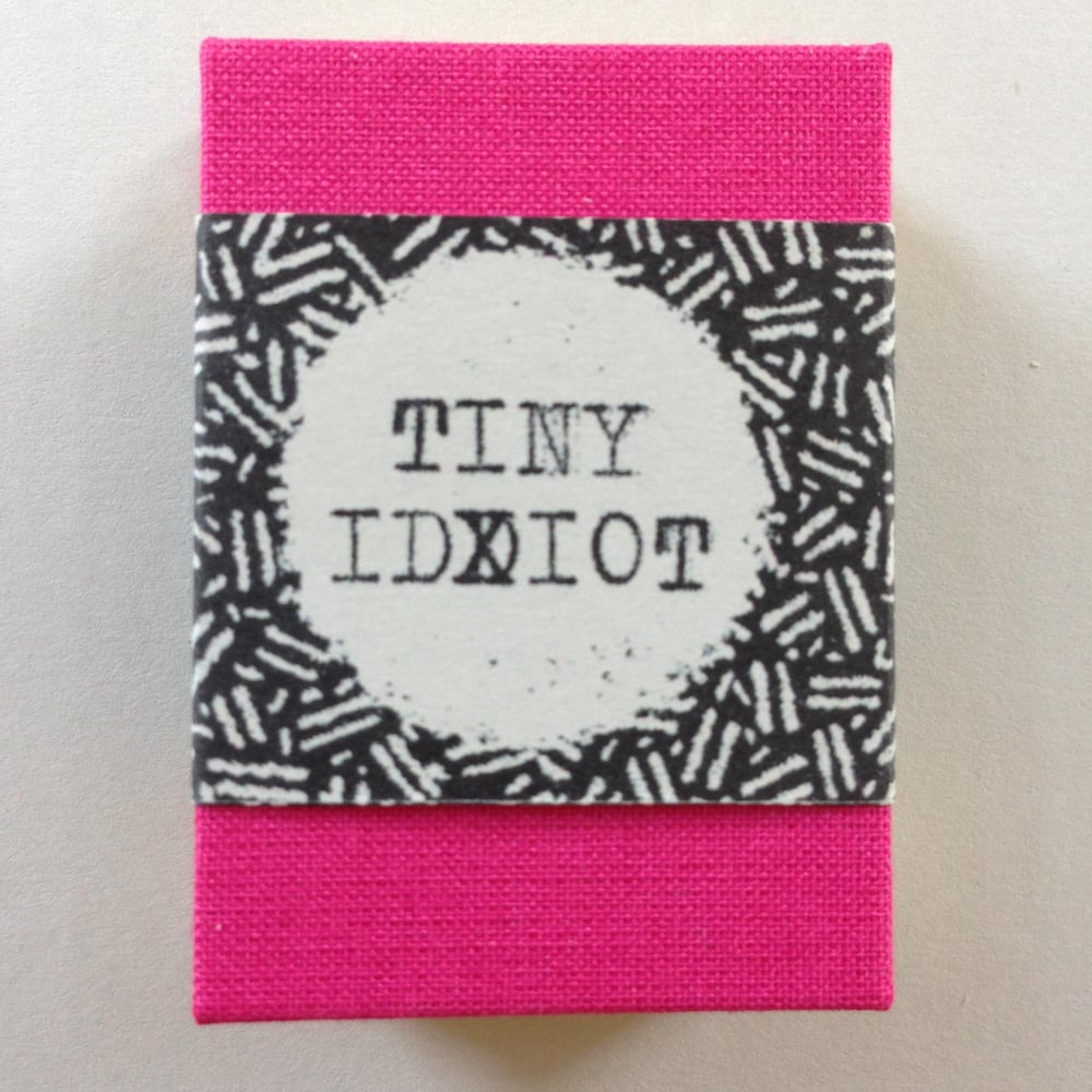 Image of Tiny Idiot