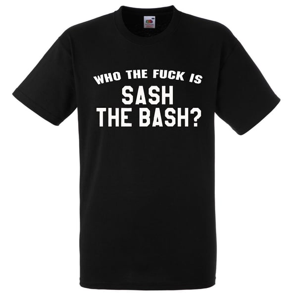 Image of Sash The Bash T-shirt WTF
