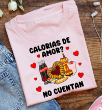 Las Calorias no cuentan tee 