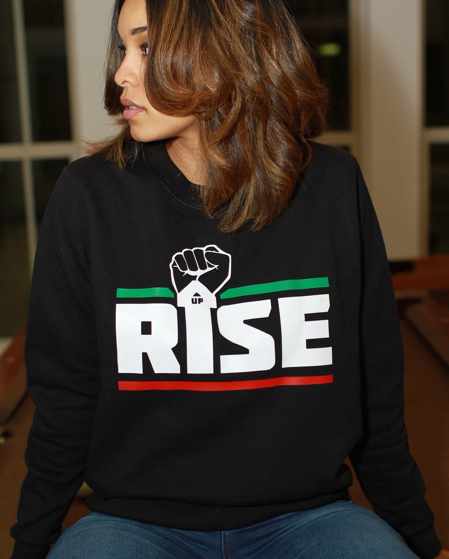 Image of Rise Up Sweatshirt (Unisex)