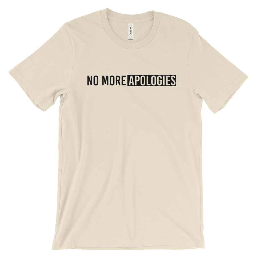 Image of No More Apologies "Unisex" (Crew Neck) Shirt