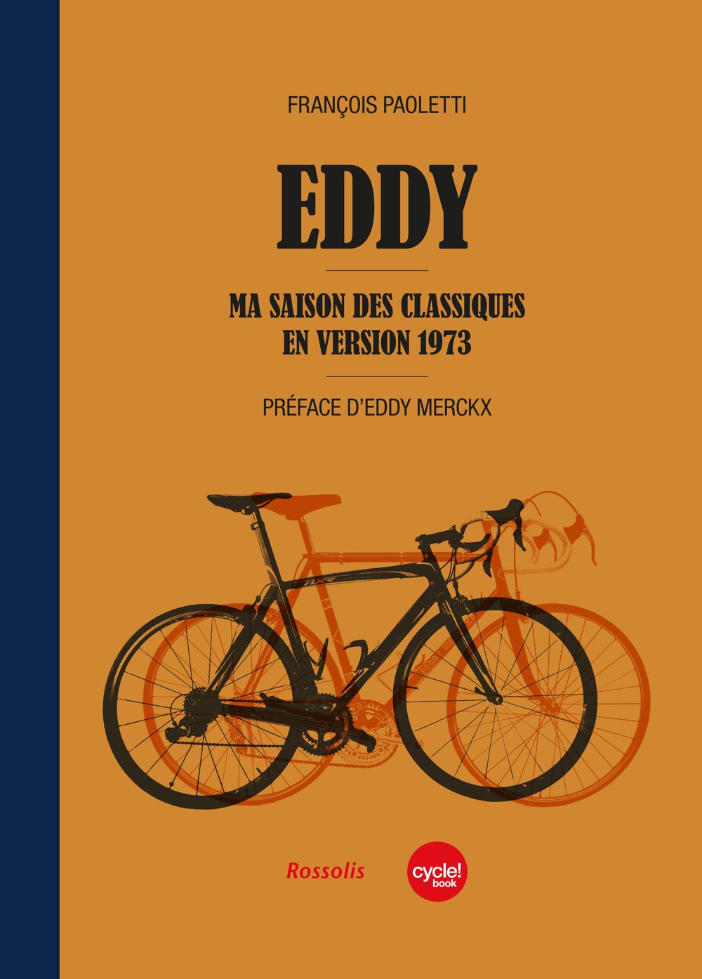 Image of EDDY Ma saison des Classiques en version 1973