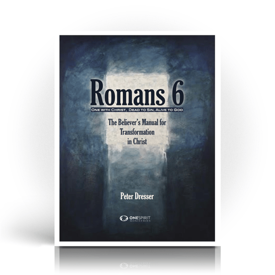 Image of Romans 6: The Believer's Manual for Transformation in Christ - Peter Dresser