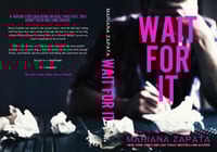 Signed Fancy Edition Paperback "Wait for It"