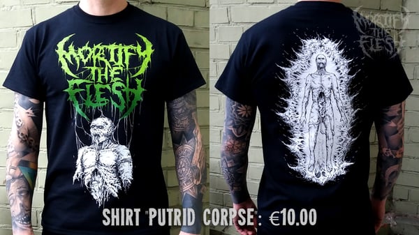 Image of MORTIFY THE FLESH: Shirt "PUTRID CORPSE"