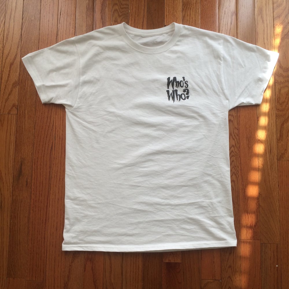 Image of Who's Who [ T-SHIRT ]