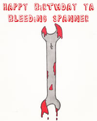 Bleeding Spanner Greeting Card
