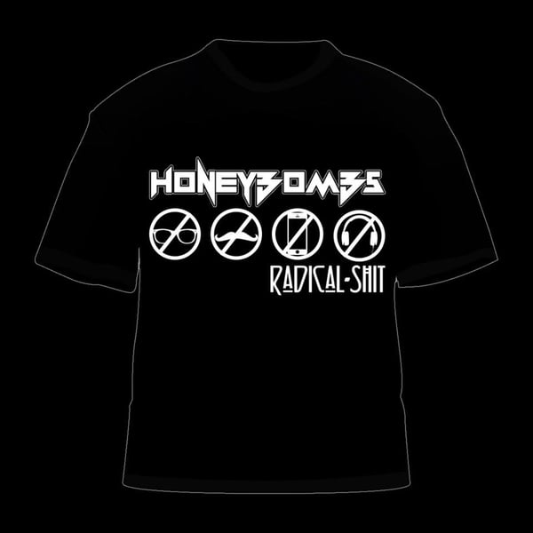 Image of HoneyBombs - Radical Shit t-shirt