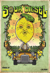 "SOUR DIESEL" - CaliFari print.. lithograph & screenprint