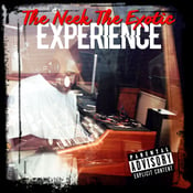 Image of NEEK THE EXOTIC "The Neek The Exotic Experience" CD