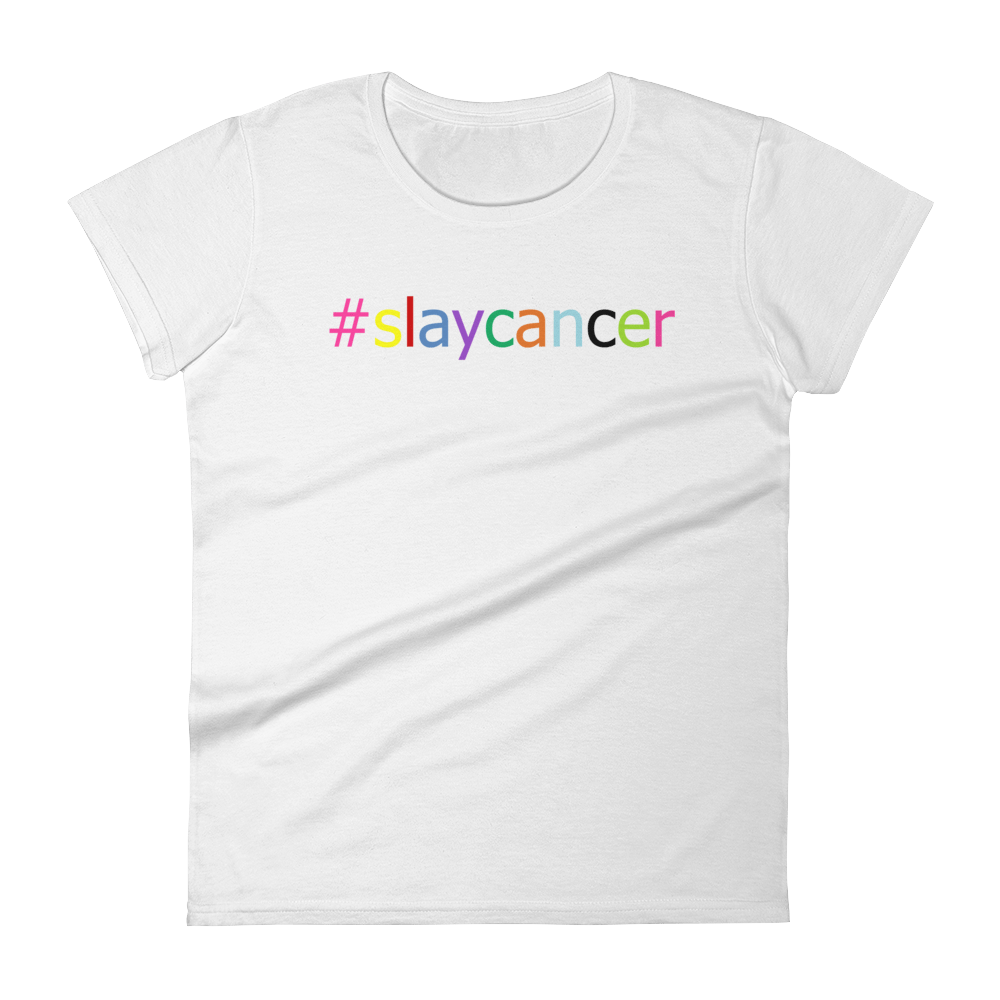 Image of #SlayCancer Women's short sleeve t-shirt - White