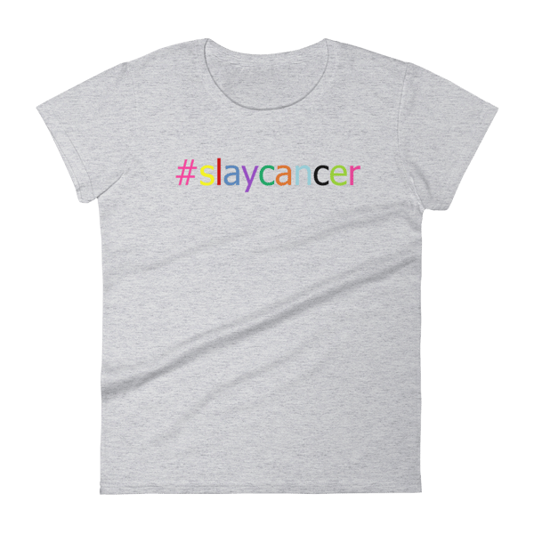 Image of #SlayCancer Women's short sleeve t-shirt - Heather Grey