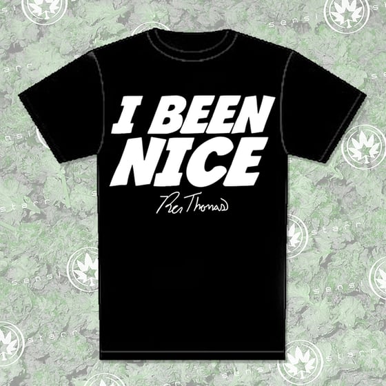 Image of I Been Nice T-Shirt