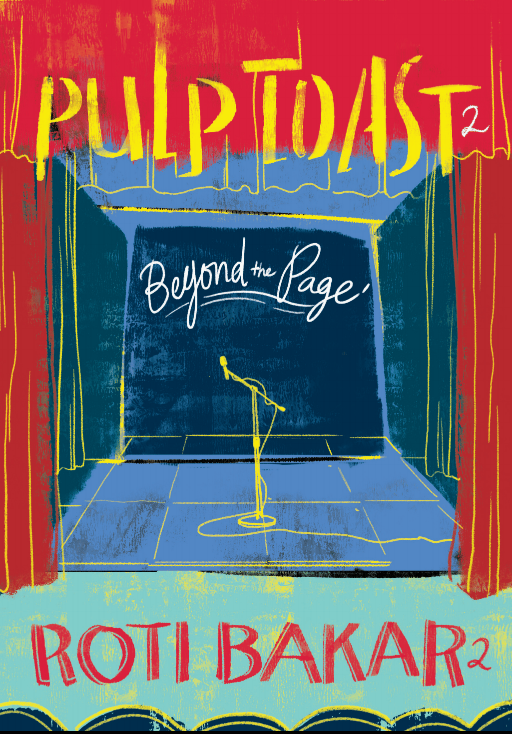 Image of Pulp Toast / Roti Bakar Issue #2: Beyond the Page