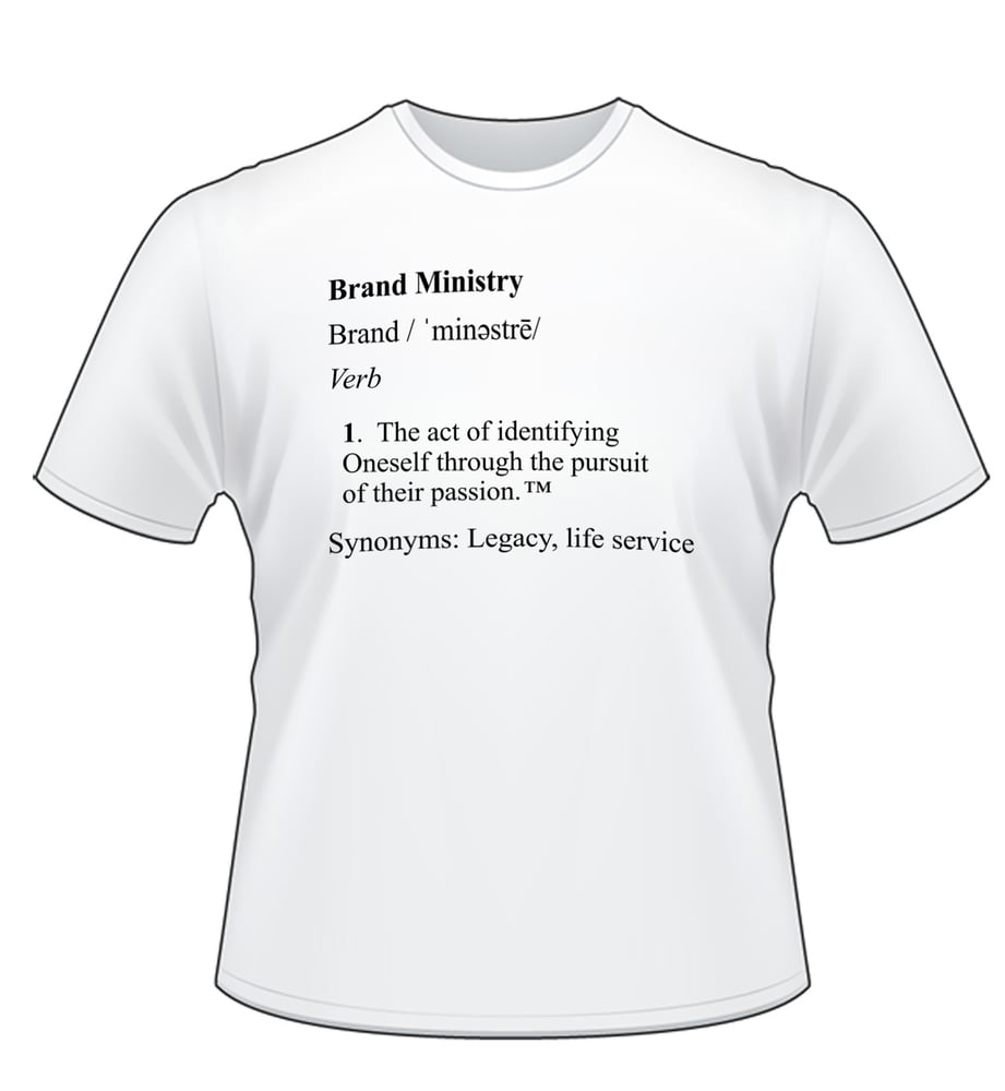 Image of Brand Ministry Shirt