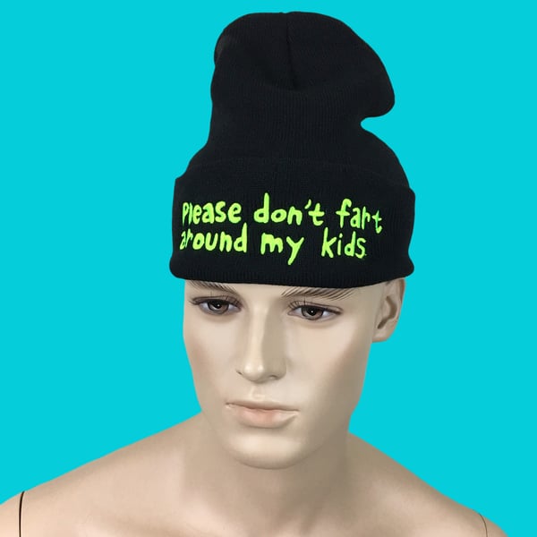 Please don't fart around my kids beanie - Sick Animation Shop