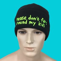Image 2 of Please don't fart around my kids beanie