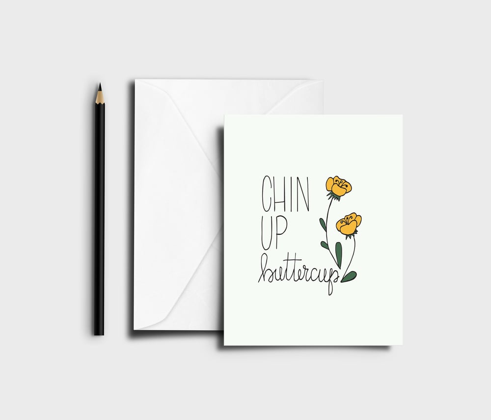 Image of Chin Up Buttercup