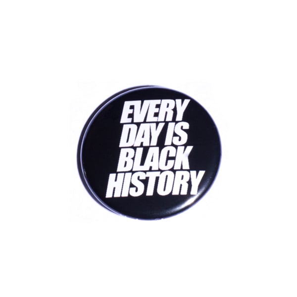 Image of Every Day is Black History