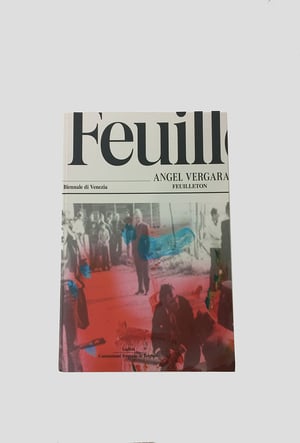 Angel Vergara - Feuilleton
