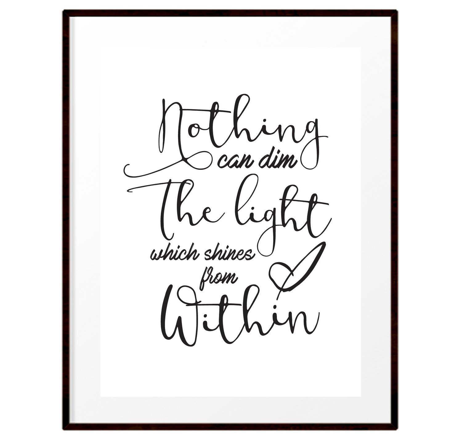 Image of Nothing can dim the light print