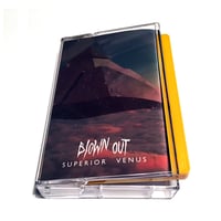 Image 5 of BLOWN OUT 'Superior Venus' Cassette & MP3