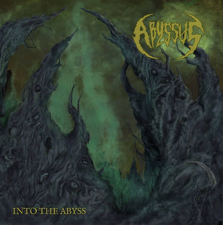 Image of ABYSSUS - Into the Abyss 