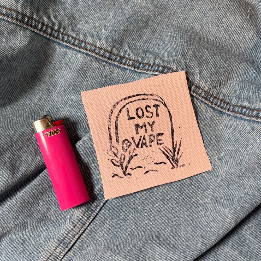 Image of Lost My Vape Canvas Patch (Raw Edge, Sew-On)
