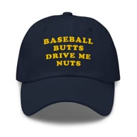 Image 1 of Baseball Butts Drive Me Nuts Dad Hat