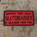 Image of Support your Local Skateboarder by Draining your Pool Embroidered Patch