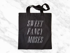 Image of Sweet Fancy Moses Screen Printed Tote Bag