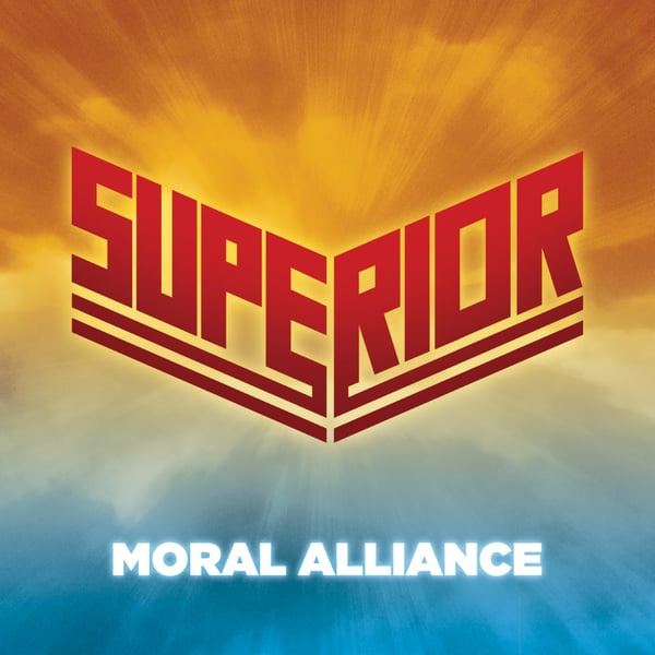Image of SUPERIOR - Moral Alliance [BOOTCAMP SERIES #15]