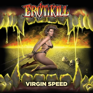 Image of EROTIKILL - Virgin Speed [BOOTCAMP SERIES #17]
