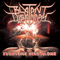 Image 1 of BLATANT DISARRAY - Everyone Dies Alone