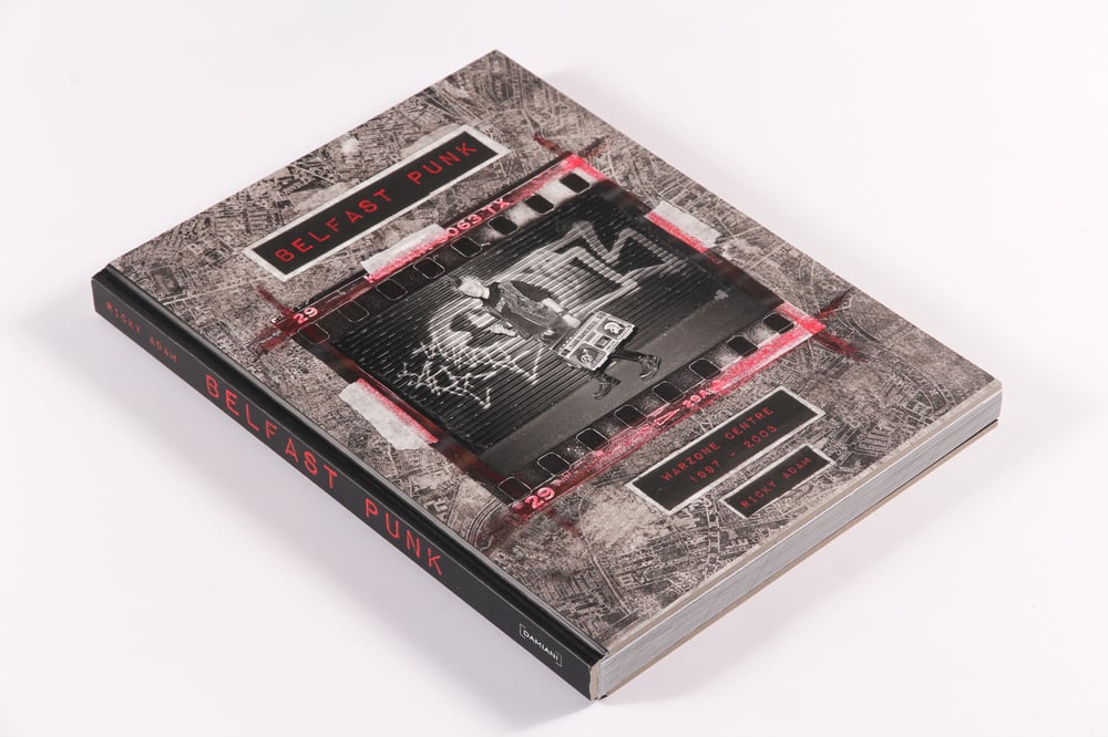 Image of Photo book: Belfast Punk (Warzone Centre 97' - 2003)