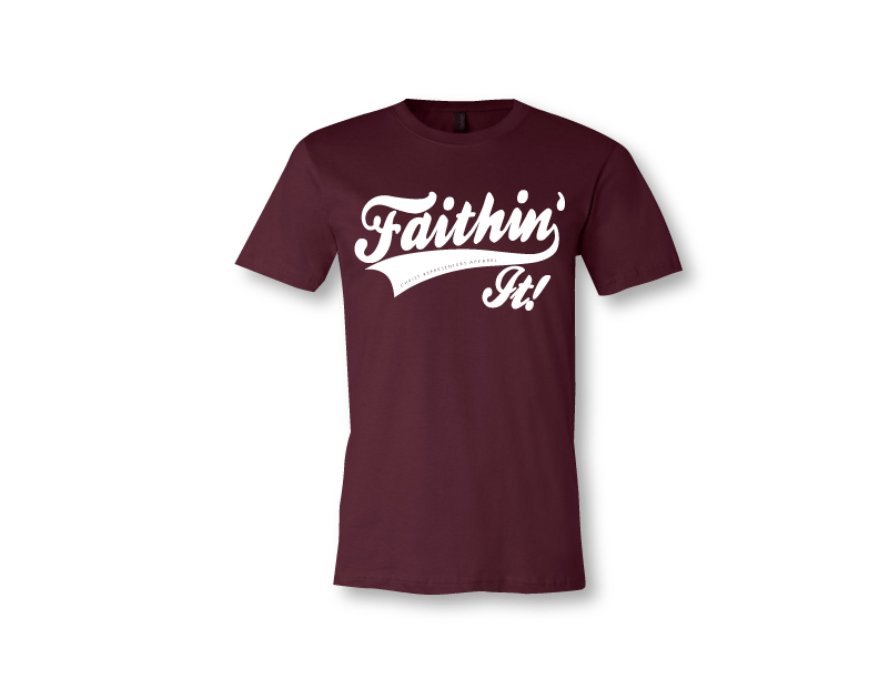 Image of FAITHIN' IT!