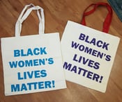 Image of "Black Women's Lives Matter" Fundraiser Tote Bag