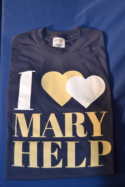 Image of I 💙  Mary Help