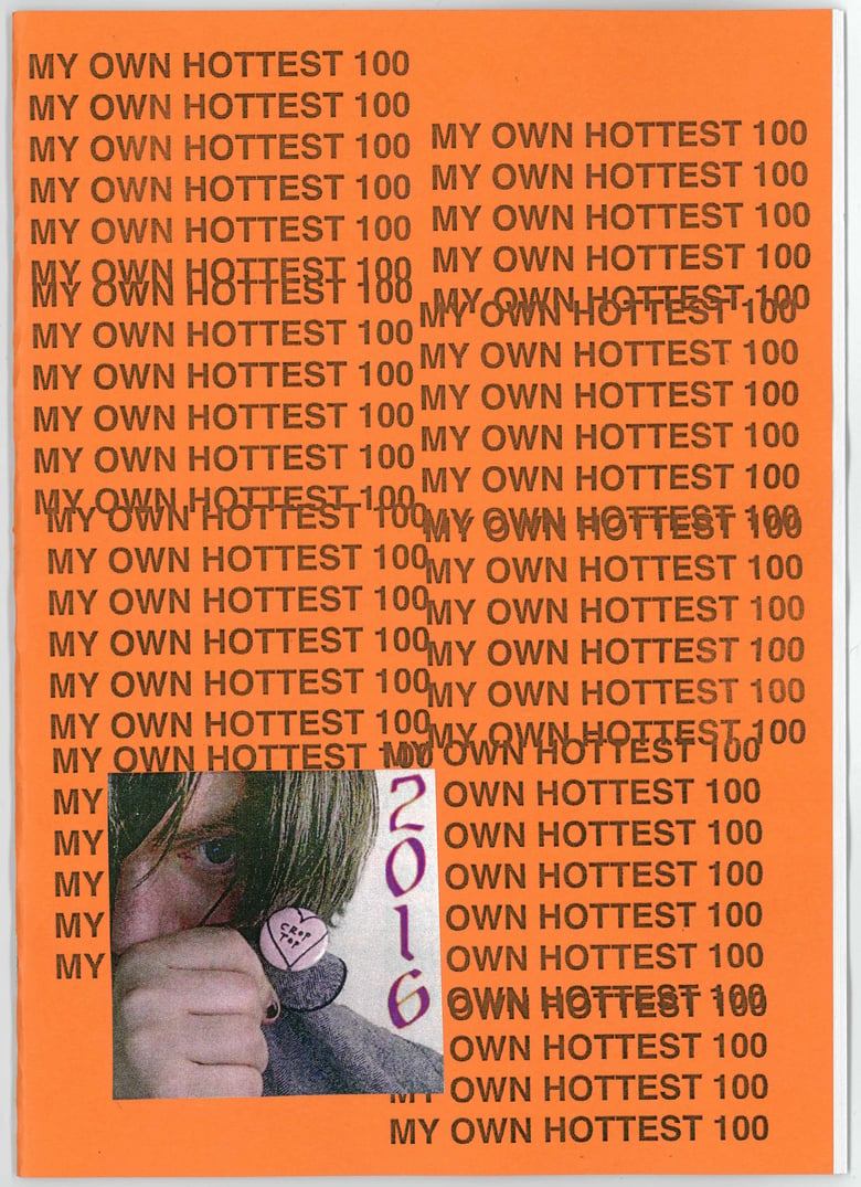 Image of My Own Hottest 100 (2016 Edition) 