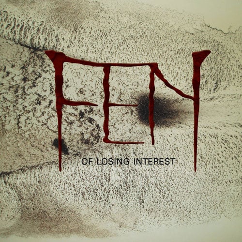 Image of Fen - Of Losing Interest (CD)